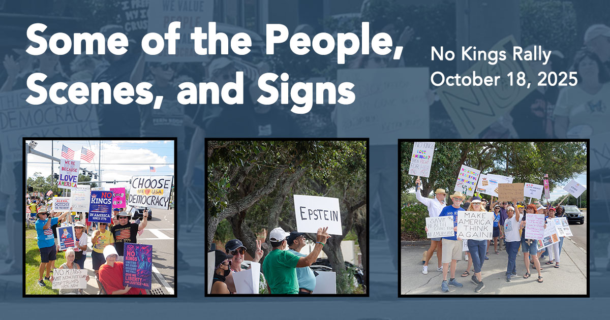 Some of the People, Scenes, and Signs, No Kings Rally, October 18, 2025